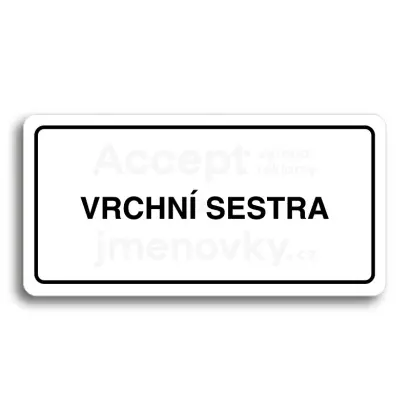 Piktogram "VRCHNÍ SESTRA" - bílá tabulka - černý tisk