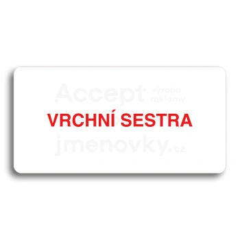 Piktogram "VRCHNÍ SESTRA" - bílá tabulka - barevný tisk bez rámečku