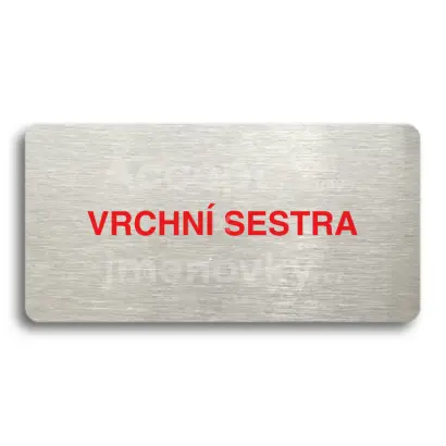 Piktogram "VRCHNÍ SESTRA" - stříbrná tabulka - barevný tisk bez rámečku