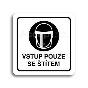 Piktogram "vstup pouze se štítem IV" - bílá tabulka - černý tisk