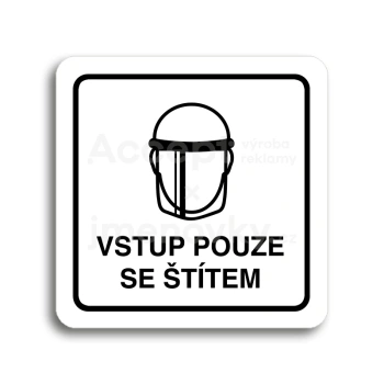 Piktogram "vstup pouze se štítem V" - bílá tabulka - černý tisk