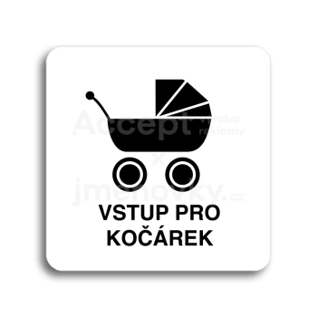Piktogram "vstup pro kočárek" - bílá tabulka - černý tisk bez rámečku