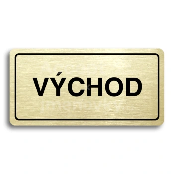 Piktogram "VÝCHOD" - zlatá tabulka - černý tisk