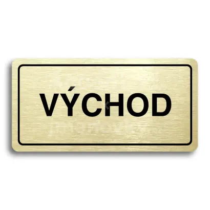Piktogram "VÝCHOD" - zlatá tabulka - černý tisk
