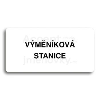 Piktogram "VÝMĚNÍKOVÁ STANICE" - bílá tabulka - černý tisk bez rámečku