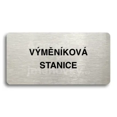 Piktogram "VÝMĚNÍKOVÁ STANICE" - stříbrná tabulka - černý tisk bez rámečku