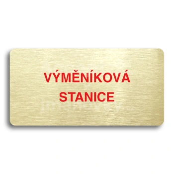 Piktogram "VÝMĚNÍKOVÁ STANICE" - zlatá tabulka - barevný tisk bez rámečku