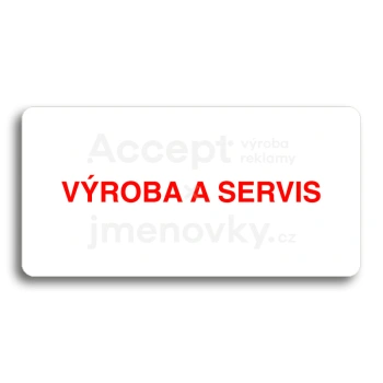 Piktogram "VÝROBA A SERVIS" - bílá tabulka - barevný tisk bez rámečku