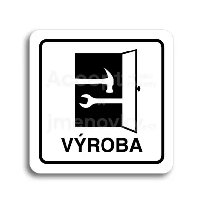 Piktogram "výroba" - bílá tabulka - černý tisk