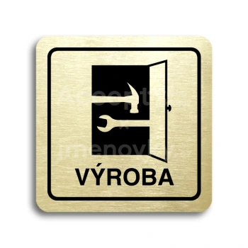 Piktogram "výroba" - zlatá tabulka - černý tisk