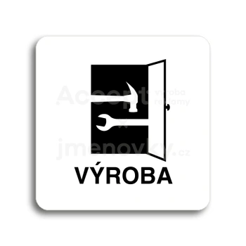 Piktogram "výroba" - bílá tabulka - černý tisk bez rámečku