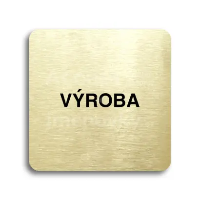 Piktogram "výroba" - zlatá tabulka - černý tisk bez rámečku