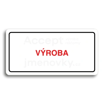 Piktogram "VÝROBA" - bílá tabulka - barevný tisk