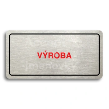 Piktogram "VÝROBA" - stříbrná tabulka - barevný tisk