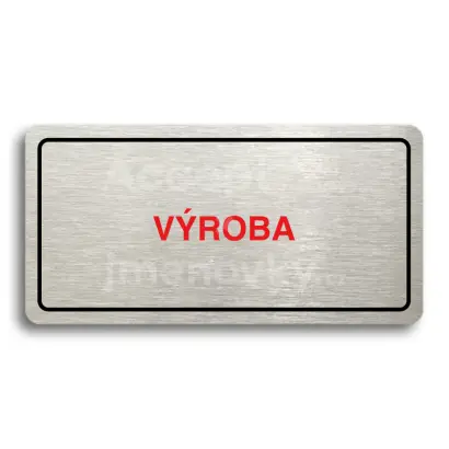Piktogram "VÝROBA" - stříbrná tabulka - barevný tisk