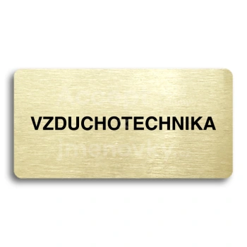 Piktogram "VZDUCHOTECHNIKA" - zlatá tabulka - černý tisk bez rámečku
