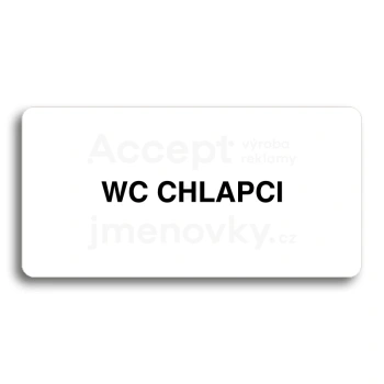 Piktogram "WC CHLAPCI" - bílá tabulka - černý tisk bez rámečku