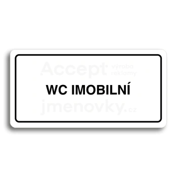 Piktogram "WC IMOBILNÍ" - bílá tabulka - černý tisk