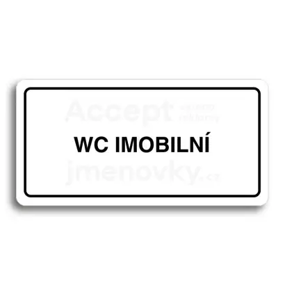 Piktogram "WC IMOBILNÍ" - bílá tabulka - černý tisk