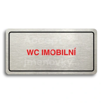 Piktogram "WC IMOBILNÍ" - stříbrná tabulka - barevný tisk