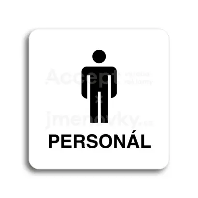 Piktogram "WC muži personál" - bílá tabulka - černý tisk bez rámečku