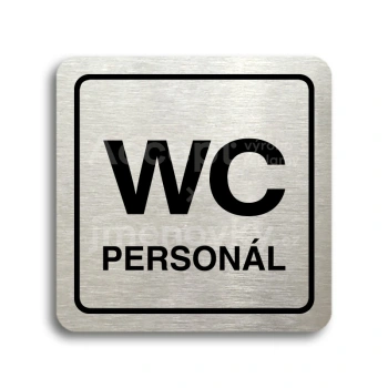 Piktogram "WC personál" - stříbrná tabulka - černý tisk