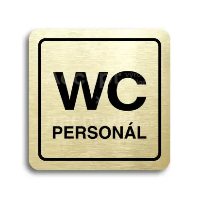 Piktogram "WC personál" - zlatá tabulka - černý tisk