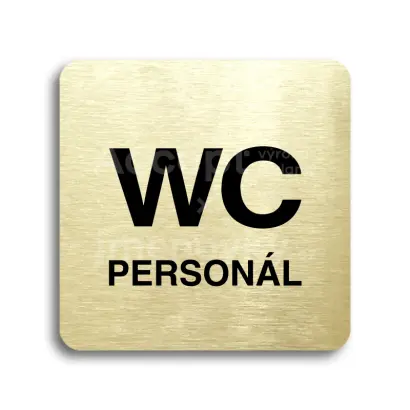 Piktogram "WC personál" - zlatá tabulka - černý tisk bez rámečku