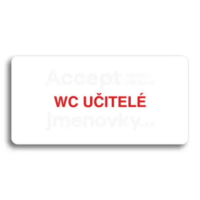 Piktogram "WC UČITELÉ" - bílá tabulka - barevný tisk bez rámečku