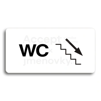 Piktogram "WC VPRAVO DOLŮ" - bílá tabulka - černý tisk bez rámečku