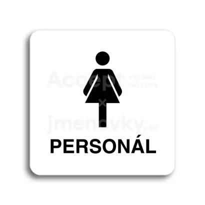 Piktogram "WC ženy personál" - bílá tabulka - černý tisk bez rámečku