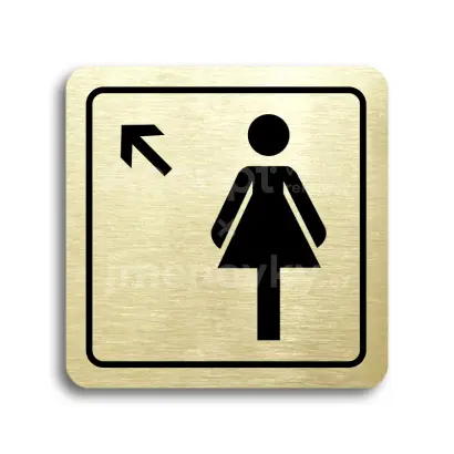 Piktogram "WC ženy vlevo nahoru" - zlatá tabulka - černý tisk