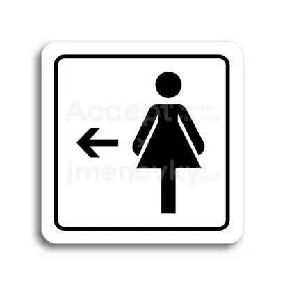 Piktogram "WC ženy vlevo" - bílá tabulka - černý tisk
