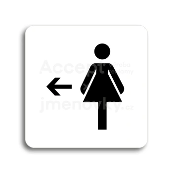 Piktogram "WC ženy vlevo" - bílá tabulka - černý tisk bez rámečku