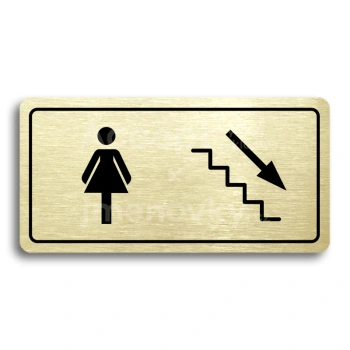 Piktogram "WC ŽENY VPRAVO DOLŮ" - zlatá tabulka - černý tisk