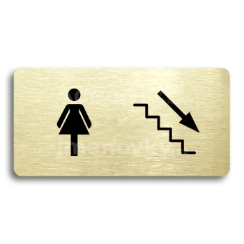 Piktogram "WC ŽENY VPRAVO DOLŮ" - zlatá tabulka - černý tisk bez rámečku