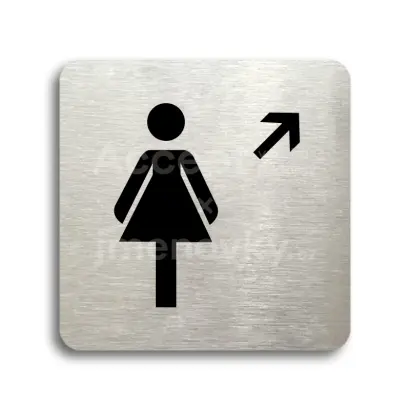 Piktogram "WC ženy vpravo nahoru" - stříbrná tabulka - černý tisk bez rámečku