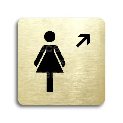 Piktogram "WC ženy vpravo nahoru" - zlatá tabulka - černý tisk bez rámečku