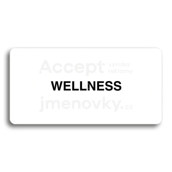 Piktogram "WELLNESS" - bílá tabulka - černý tisk bez rámečku
