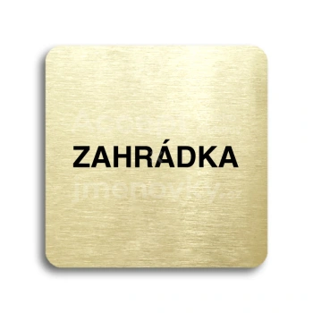 Piktogram "zahrádka" - zlatá tabulka - černý tisk bez rámečku