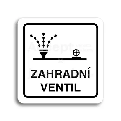 Piktogram "zahradní ventil" - bílá tabulka - černý tisk