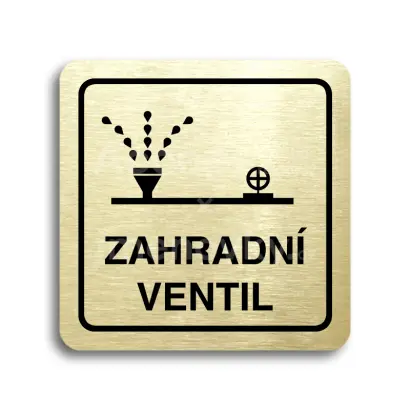 Piktogram "zahradní ventil" - zlatá tabulka - černý tisk