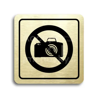 Piktogram "zákaz fotografování" - zlatá tabulka - černý tisk