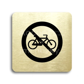 Piktogram "zákaz jízdy na bicyklu" - zlatá tabulka - černý tisk bez rámečku