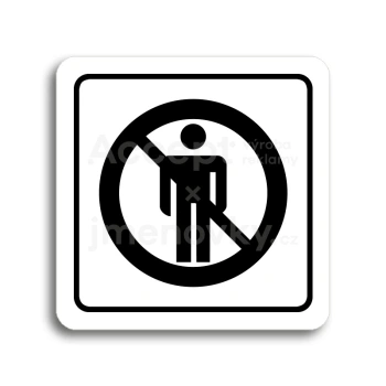 Piktogram "zákaz vstupu" - bílá tabulka - černý tisk