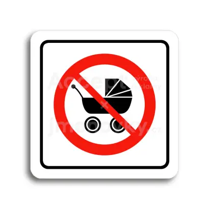 Piktogram "zákaz vstupu s kočárkem" - bílá tabulka - barevný tisk