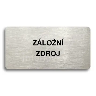Piktogram "ZÁLOŽNÍ ZDROJ" - stříbrná tabulka - černý tisk bez rámečku