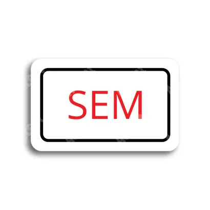Tabulka SEM - TAM - bílá tabulka - barevný tisk