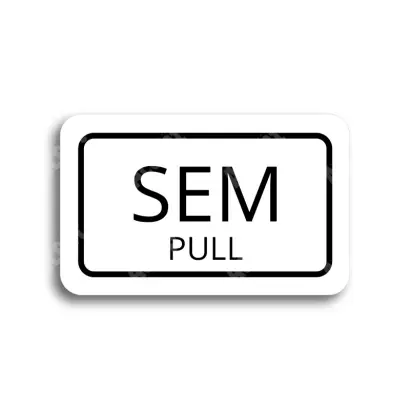 Tabulka SEM - TAM - bílá tabulka - černý tisk