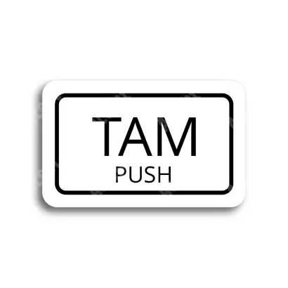 Tabulka SEM - TAM - bílá tabulka - černý tisk